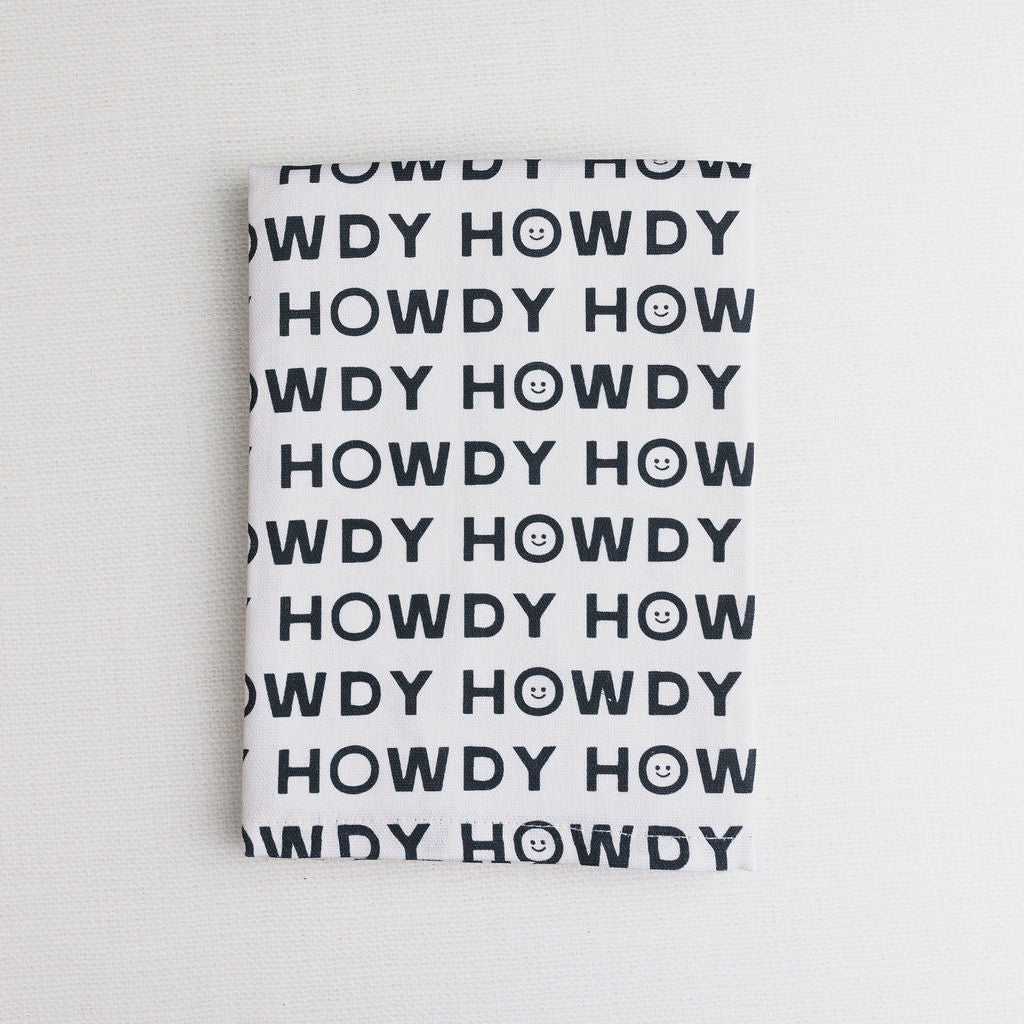 The Sweet Tea Towel, Howdys